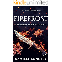 Firefrost: A Flameskin Chronicles Novel book cover Firefrost: A Flameskin Chronicles Novel book cover
