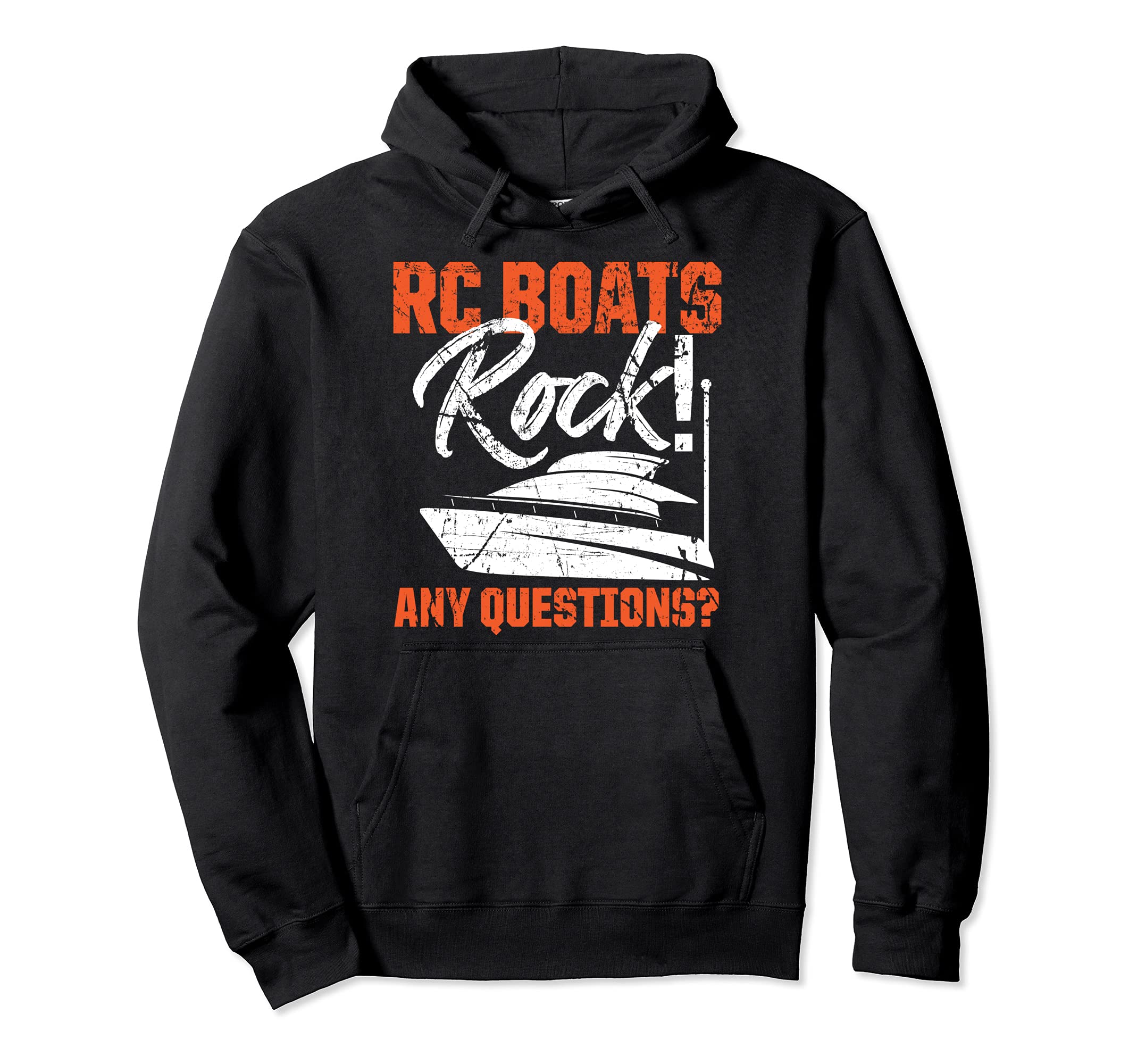 RC Boats Rock Any Questions? Remote Control Racing Collector Pullover Hoodie