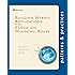 Building Hybrid Applications in the Cloud on Windows Azure (Microsoft patterns & practices)