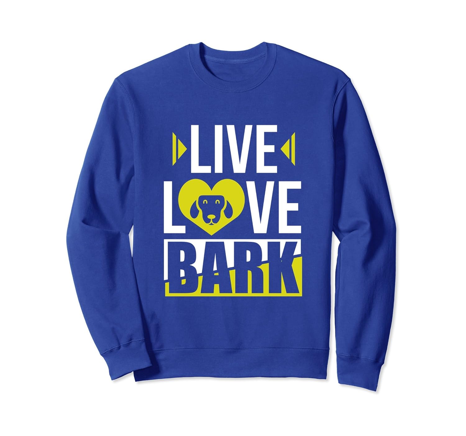 Live Love Bark Funny Dog Lover Sweatshirt, Dog Parent Tee-anz