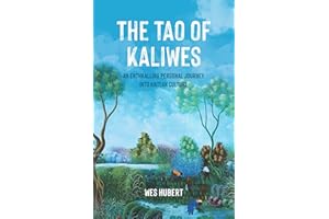 The Tao of Kaliwes: An Enthralling Personal Journey into Haitian Culture