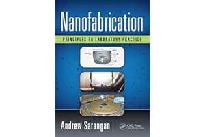 Nanofabrication: Principles to Laboratory Practice