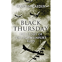 Black Thursday: The Story of the Schweinfurt Raid book cover