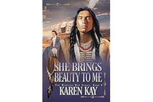 She Brings Beauty To Me (The Medicine Man Book 4)