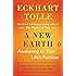 A New Earth: Awakening to Your Life's Purpose (Oprah's Book Club, Selection 61)