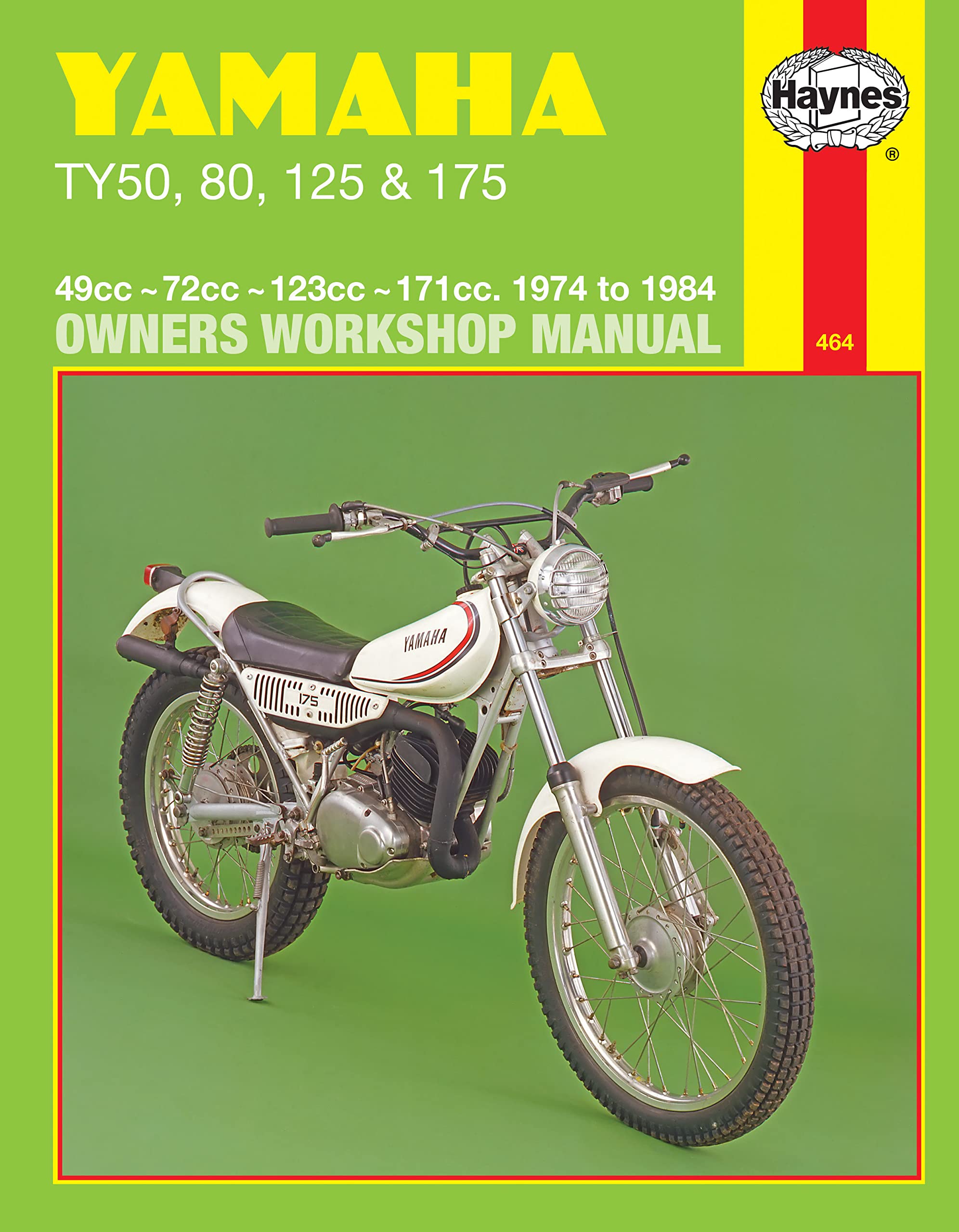 Yamaha TY50, TY80, TY125 and TY175 1974-84 Owner's Workshop Manual (Motorcycle Manuals)