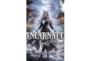 Incarnate: Broken Core, Book 2