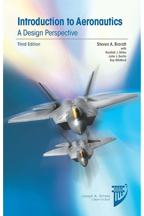 Introduction To Aeronautics A Design Perspective Third Edition 