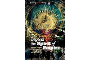 Beyond the Spirit of Empire (Reclaiming Liberation Theology)