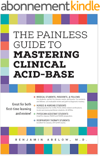 Download The Painless Guide to Mastering Clinical Acid-Base (English Edition) PDF