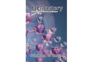 Ed Mastery (Manly McManface Edition): The Standard Unix Text Editor (IT Mastery)