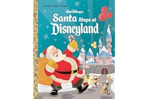 Santa Stops at Disneyland (Disney Classic) (Little Golden Book)