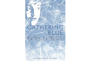 Gathering Blue (Giver Quartet) (Giver Quartet, 2)