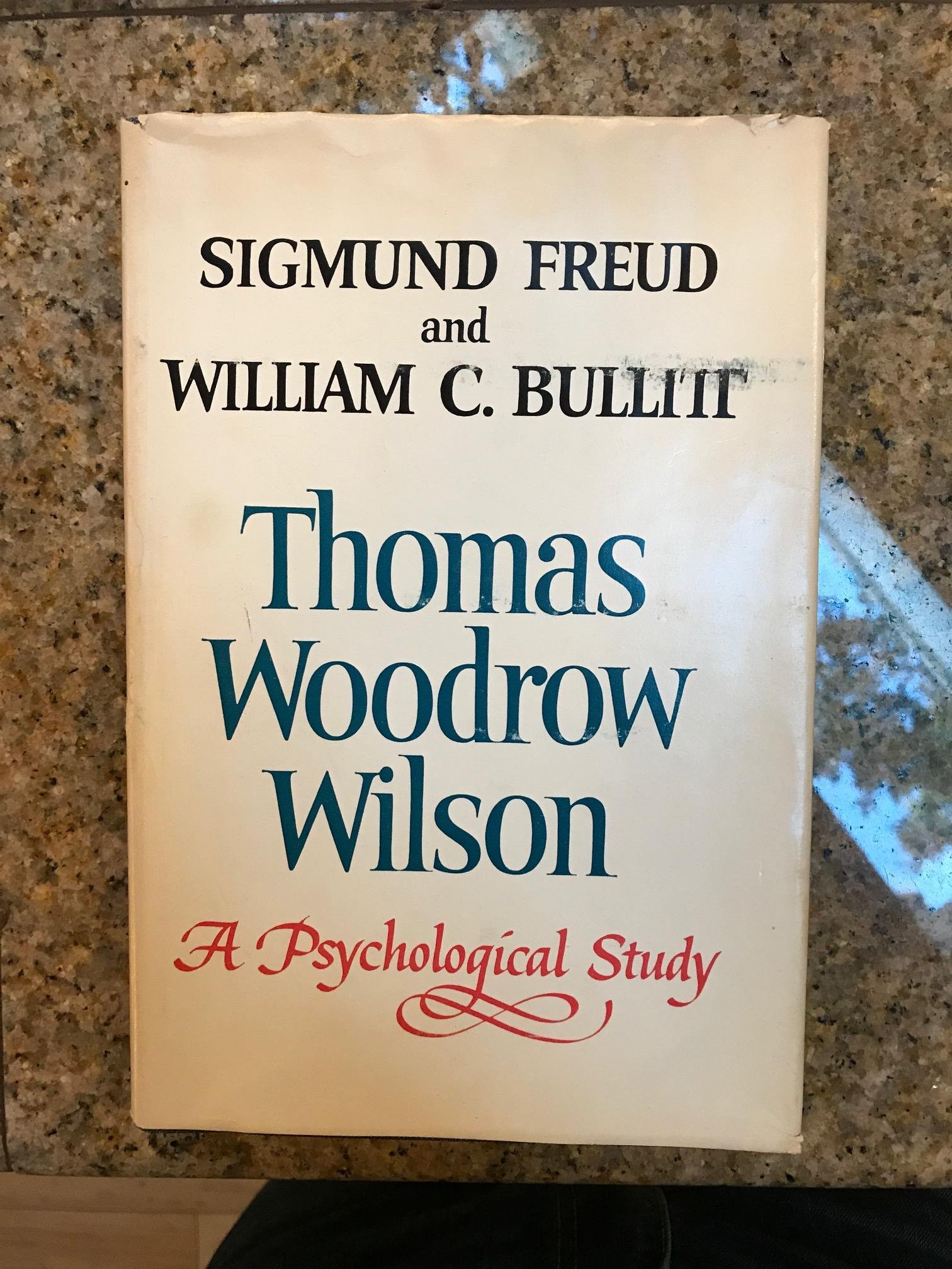Image result for Sigmund Freud on Woodrow Wilson