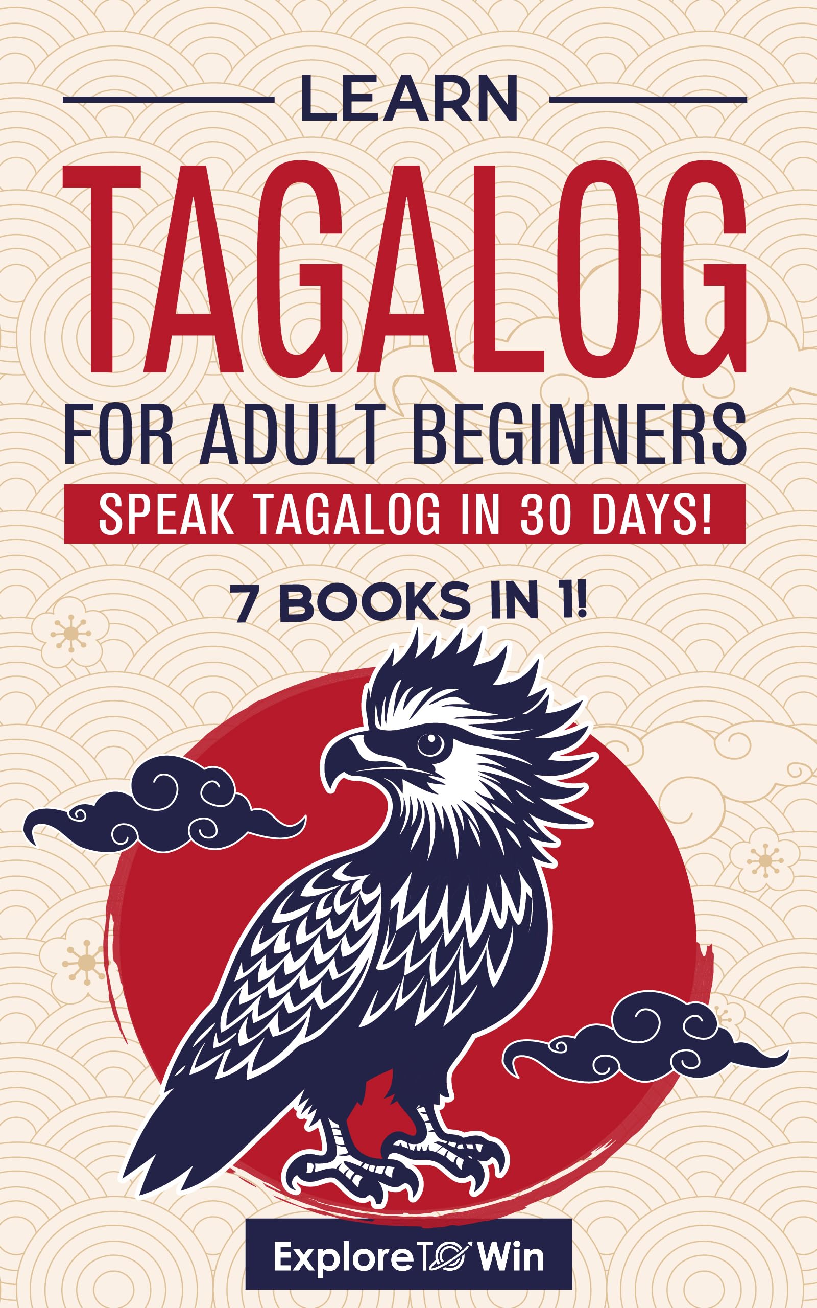 Learn Tagalog for Adult Beginners: 7 Books in