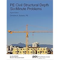 PPI PE Civil Structural Depth Six-Minute Problems, 8th Edition – Comprehensive Practice for the NCEES PE Civil…