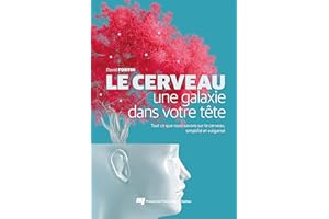 Le cerveau, une galaxie dans votre tête