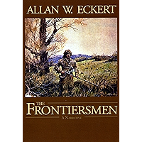 The Frontiersmen: A Narrative (The Winning of America Book 1) book cover The Frontiersmen: A Narrative (The Winning of America Book 1) book cover