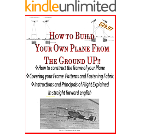 Amazon Com How To Make Your Own Airplane How To Design A Plane