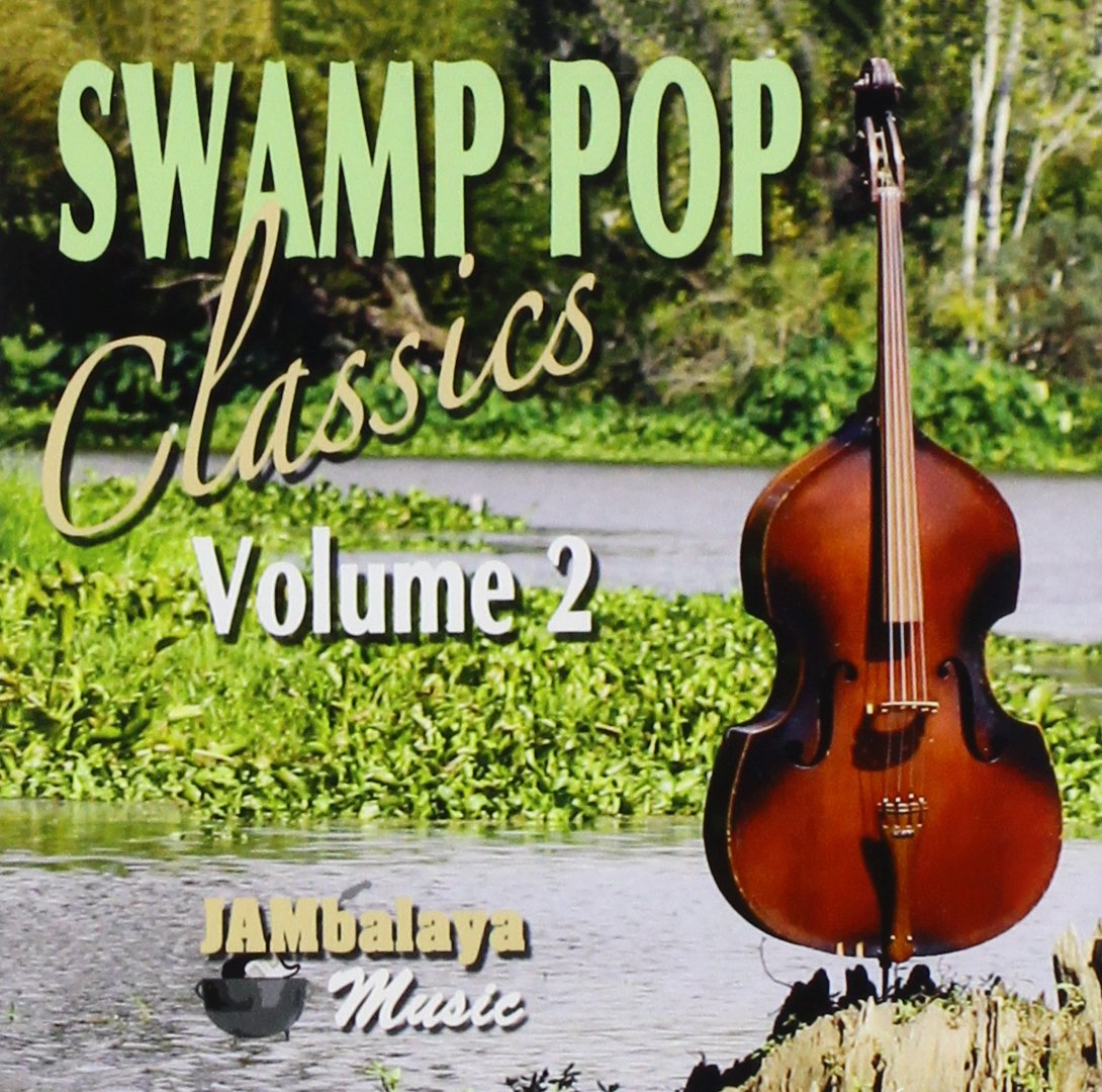 VARIOUS ARTISTS Swamp Pop Classics 2 / Various Music