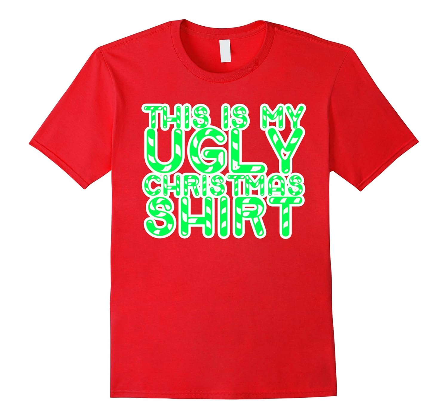 THIS IS MY UGLY CHRISTMAS SHIRT Holiday T-Shirt Funny-ANZ