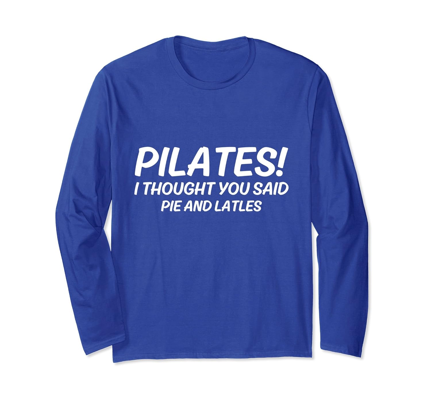Funny Workout Long Sleeve Pilates improve balance apparel-anz