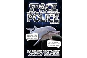 Space Police: The Day The Earth Moved A Bit, an almost funny SciFi space comedy
