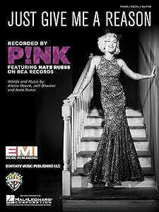 "Just Give Me A Reason" recorded by P!NK (Piano, Vocal, Guitar) Sheet Music