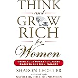 Think and Grow Rich for Women: Using Your Power to Create Success and Significance (Think and Grow Rich Series)