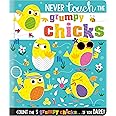 Never Touch the Grumpy Chicks