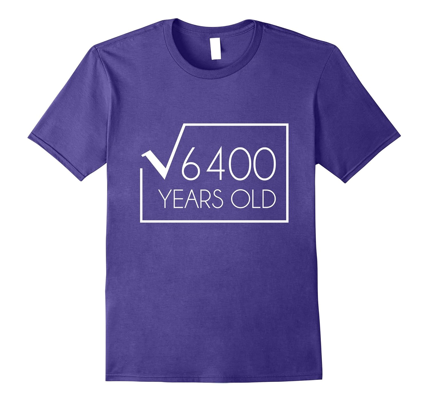 Funny 80th Birthday Gift - Square Root 6400 Years Old Tee-Rose