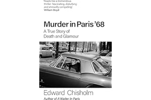 Murder In Paris '68: A true story of death and glamour