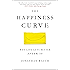The Happiness Curve: Why Life Gets Better After 50