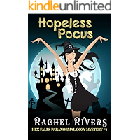 Hopeless Pocus (Hex Falls Paranormal Cozy Mystery #1) (Hex Falls Paranormal Cozy Mystery Series) book cover