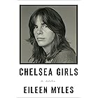 Chelsea Girls: A Novel