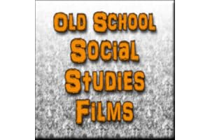 Old School Social Studies Films