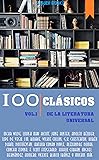 100 Clásicos de la Literatura Universal: Vol.1