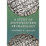 A Study of Southwestern Archaeology