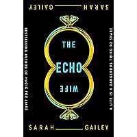 The Echo Wife