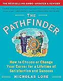 The Pathfinder: How to Choose or Change Your Career for a Lifetime of Satisfaction and Success (Touchstone Books (Paperback))