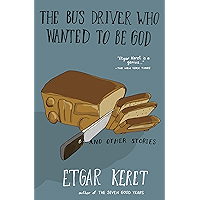 The Bus Driver Who Wanted to Be God & Other Stories book cover
