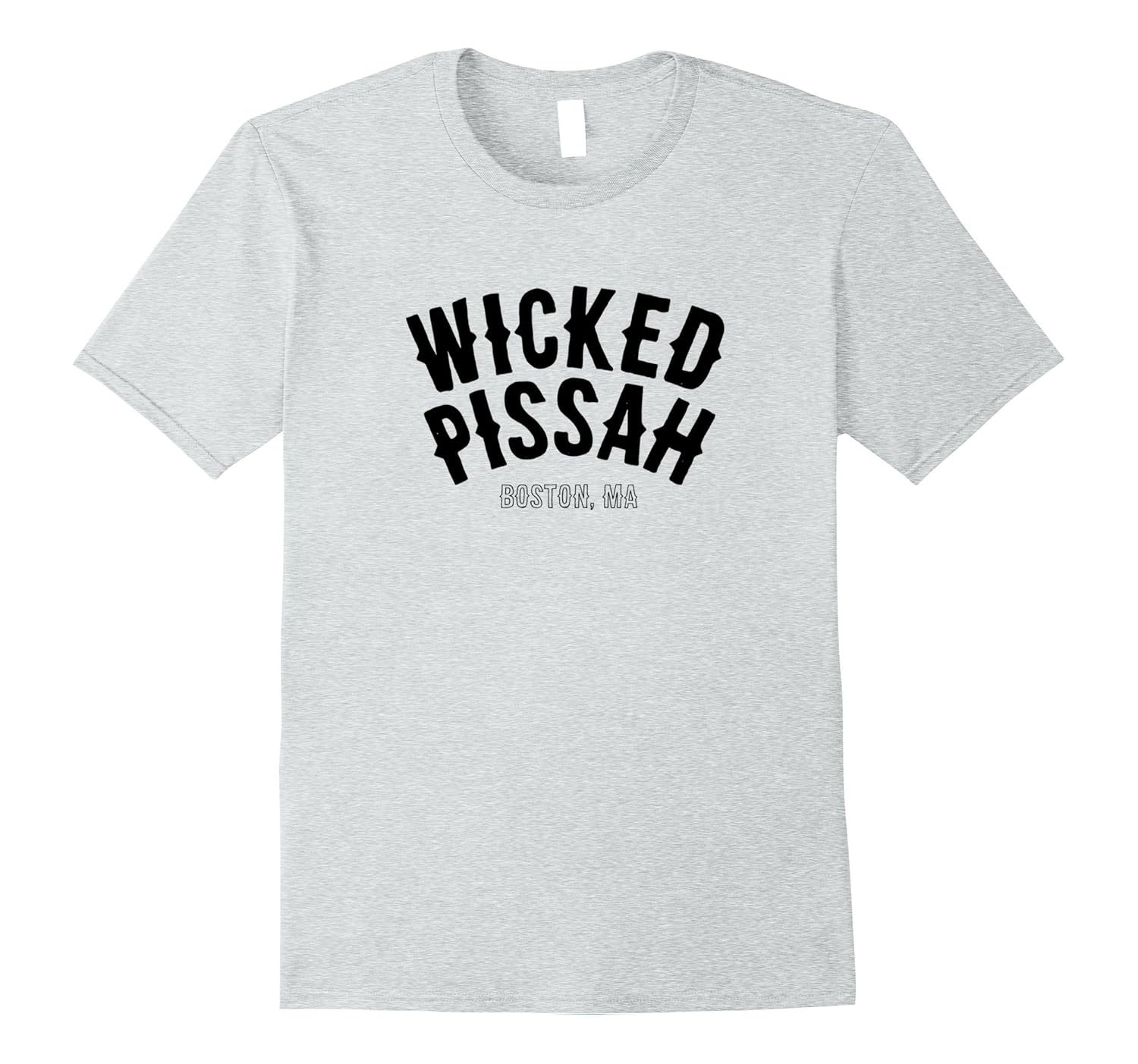 Boston Slang Wicked Pissah TShirt Funny Sarcastic TeeVaci Vaciuk