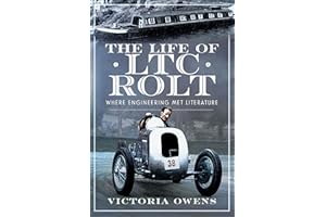 The Life of LTC Rolt: Where Engineering Met Literature