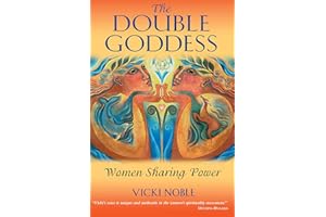 The Double Goddess: Women Sharing Power