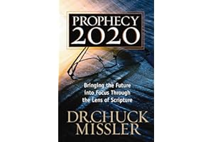 Prophecy 20/20: Bringing the Future into Focus Through the Lens of Scripture