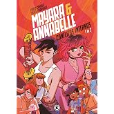 Mayara & Annabelle – Conflitos Internos – Parte 1