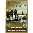 Silent Night: The Story of the World War I Christmas Truce: Weintraub ...