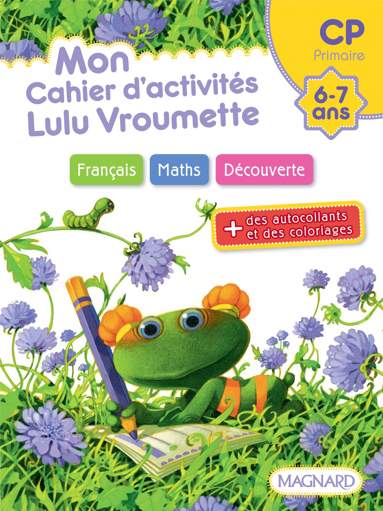 Amazon Fr Mon Cahier D Activites Lulu Vroumette Cp Bordron Sylvie Picouly Daniel Pillot Frederic Livres