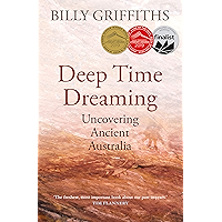 Deep Time Dreaming: Uncovering Ancient Australia book cover