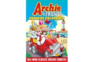 Archie & Friends: Endless Escapades